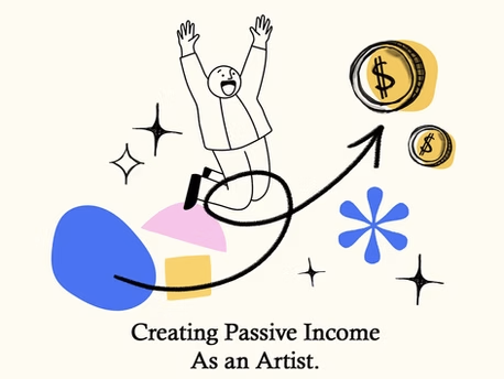 What are Passive Incomes for Online Artists?
