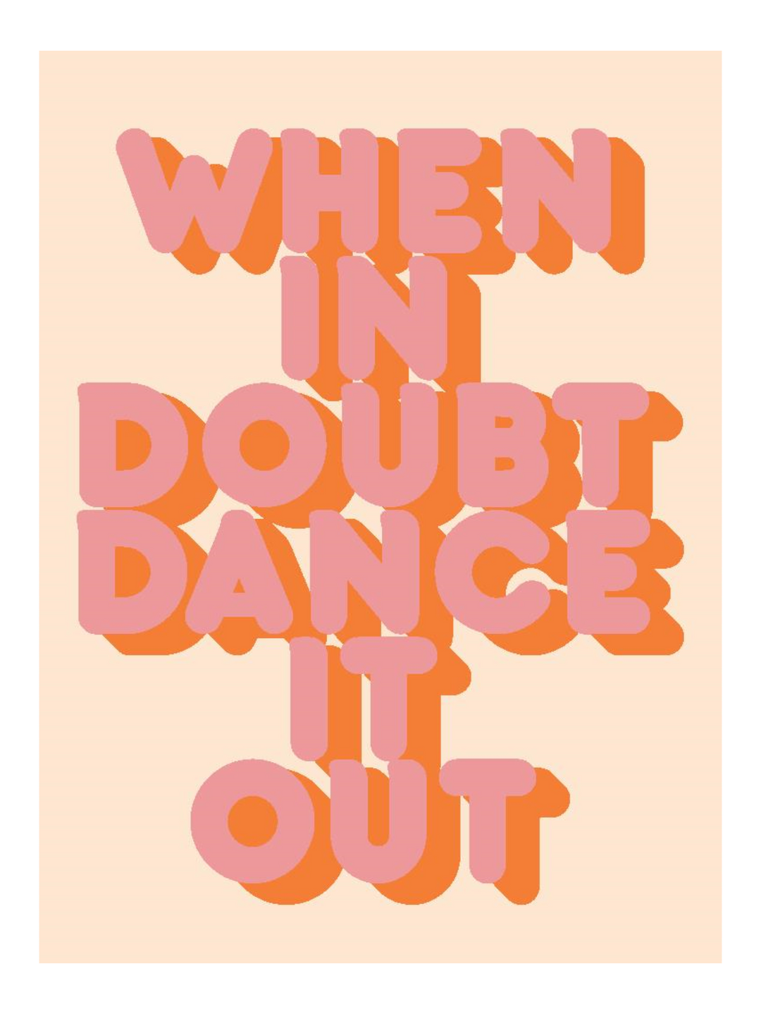 Dance It Out Large